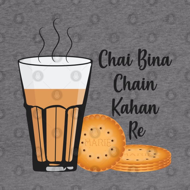 Chai Bina Chain Kahan Indian Tea Cup Glass Biscuits by alltheprints